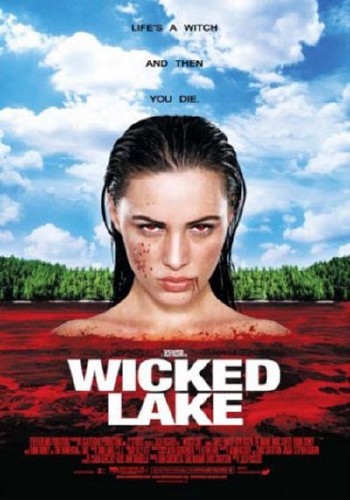 Злое Озеро / Wicked Lake (2008)